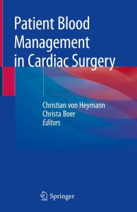 Cover image: Patient Blood Management in Cardiac Surgery 9783030153410