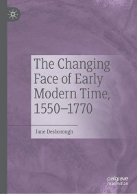 Imagen de portada: The Changing Face of Early Modern Time, 1550–1770 9783030153526