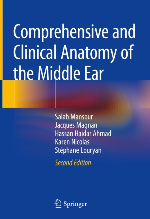 Comprehensive and Clinical Anatomy of the Middle Ear, 2nd Edition - FULL INSTANT DOWNLOAD | PDF DOCX EPUB