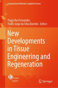 صورة الغلاف: New Developments in Tissue Engineering and Regeneration 9783030153700