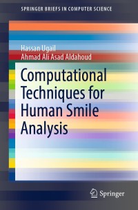 Cover image: Computational Techniques for Human Smile Analysis 9783030153809