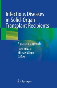 Imagen de portada: Infectious Diseases in Solid-Organ Transplant Recipients 9783030153939