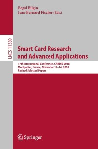 表紙画像: Smart Card Research and Advanced Applications 9783030154615