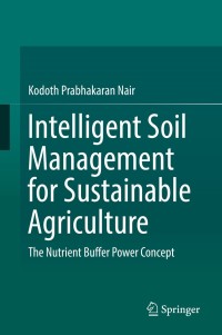 Cover image: Intelligent Soil Management for Sustainable Agriculture 9783030155292
