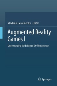 表紙画像: Augmented Reality Games I 9783030156152