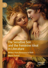 Omslagafbeelding: The Sensitive Son and the Feminine Ideal in Literature 9783030157005
