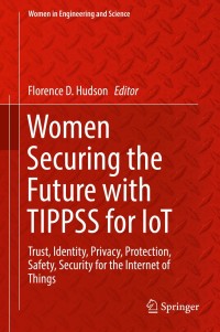 表紙画像: Women Securing the Future with TIPPSS for IoT 9783030157043