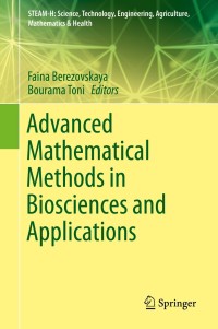 صورة الغلاف: Advanced Mathematical Methods in Biosciences and Applications 9783030157142