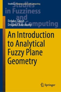 Imagen de portada: An Introduction to Analytical Fuzzy Plane Geometry 9783030157210