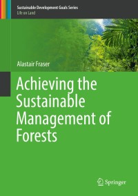 Omslagafbeelding: Achieving the Sustainable Management of Forests 9783030158385