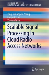 Cover image: Scalable Signal Processing in Cloud Radio Access Networks 9783030158835
