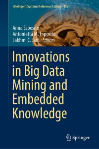 Cover image: Innovations in Big Data Mining and Embedded Knowledge 9783030159382