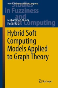 Cover image: Hybrid Soft Computing Models Applied to Graph Theory 9783030160197