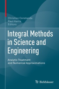 Titelbild: Integral Methods in Science and Engineering 9783030160760