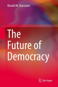 Imagen de portada: The Future of Democracy 9783030161101