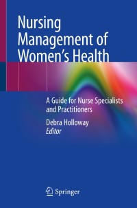 Imagen de portada: Nursing Management of Women’s Health 9783030161149