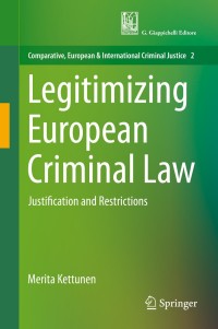 Cover image: Legitimizing European Criminal Law 9783030161736