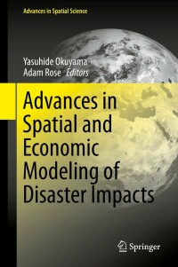 Imagen de portada: Advances in Spatial and Economic Modeling of Disaster Impacts 9783030162368