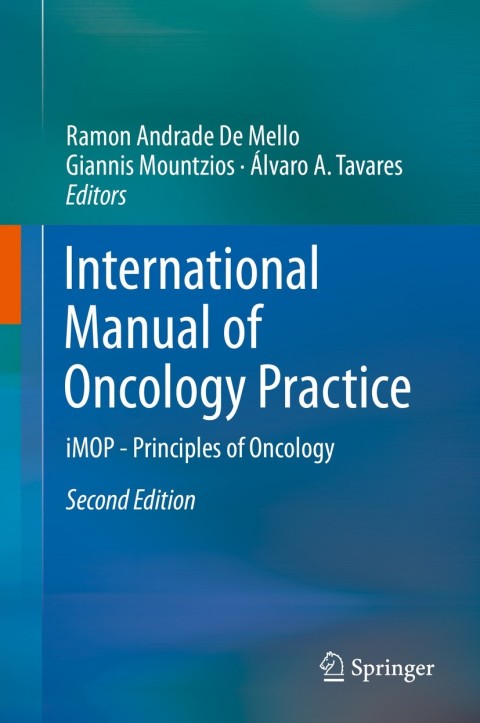 International Manual of Oncology Practice: iMOP - Principles of Oncology, 2nd Edition - FULL INSTANT DOWNLOAD | PDF DOCX EPUB