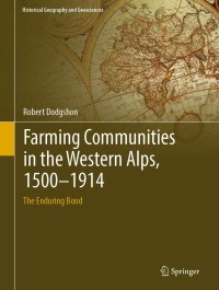 Immagine di copertina: Farming Communities in the Western Alps, 1500–1914 9783030163600