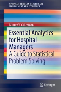 Cover image: Essential Analytics for Hospital Managers 9783030163648