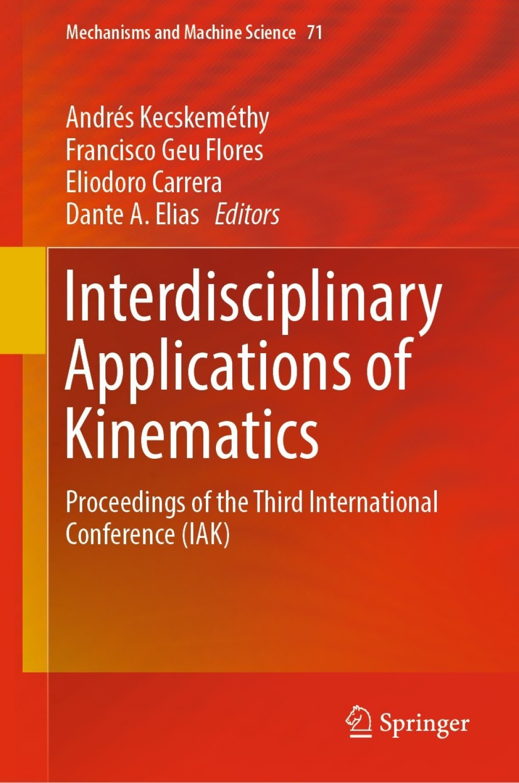 Interdisciplinary Applications of Kinematics Proceedings of the Third International Conference (IAK)