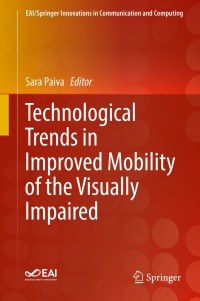 Cover image: Technological Trends in Improved Mobility of the Visually Impaired 9783030164492