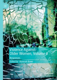 صورة الغلاف: Violence Against Older Women, Volume II 9783030165963