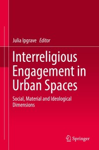 Omslagafbeelding: Interreligious Engagement in Urban Spaces 9783030167950