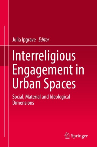 Cover image: Interreligious Engagement in Urban Spaces 9783030167950