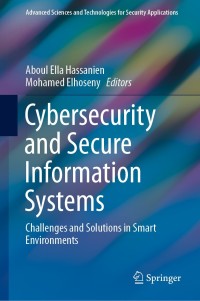 Cover image: Cybersecurity and Secure Information Systems 9783030168360
