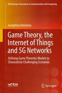 Omslagafbeelding: Game Theory, the Internet of Things and 5G Networks 9783030168438