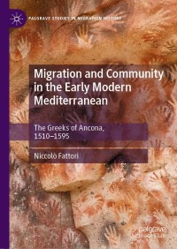 Omslagafbeelding: Migration and Community in the Early Modern Mediterranean 9783030169039