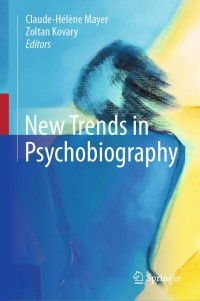 Cover image: New Trends in Psychobiography 9783030169527