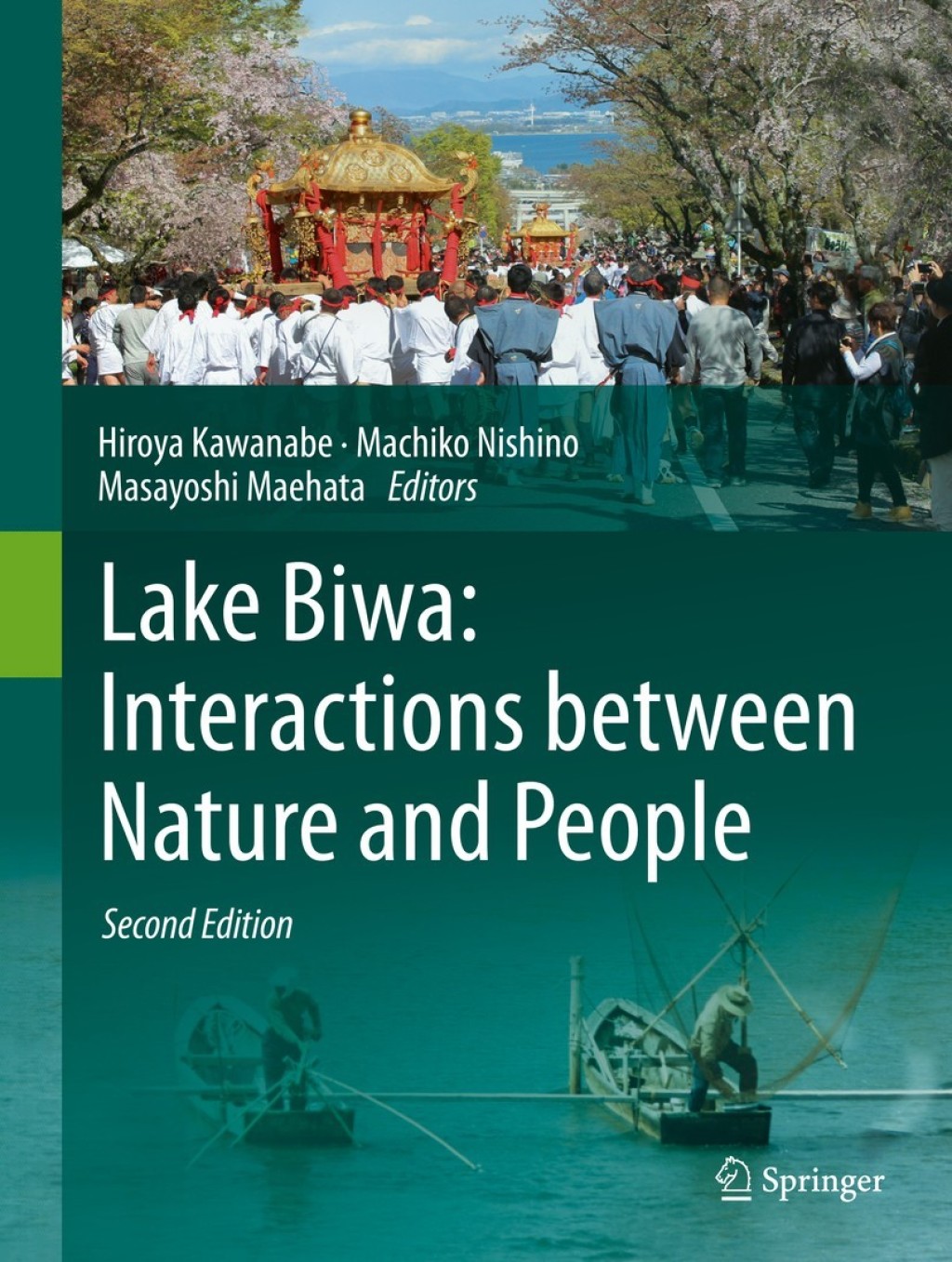Lake Biwa: Interactions between Nature and People Second Edition 2nd Edition