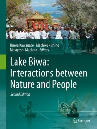 Cover image: Lake Biwa: Interactions between Nature and People 2nd edition 9783030169688