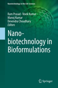 Cover image: Nanobiotechnology in Bioformulations 9783030170608