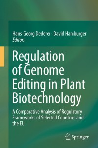 表紙画像: Regulation of Genome Editing in Plant Biotechnology 9783030171186