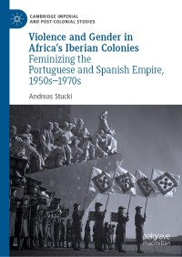 Imagen de portada: Violence and Gender in Africa's Iberian Colonies 9783030172299