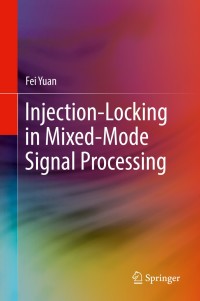 Imagen de portada: Injection-Locking in Mixed-Mode Signal Processing 9783030173623