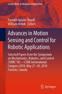 Cover image: Advances in Motion Sensing and Control for Robotic Applications 9783030173685