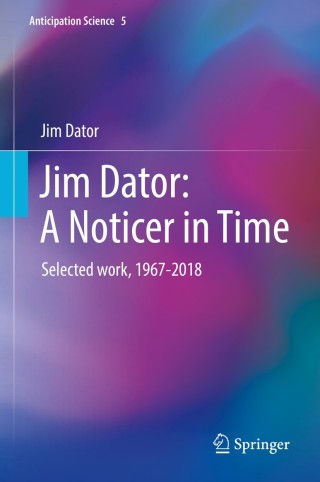 Omslagafbeelding: Jim Dator: A Noticer in Time 9783030173869