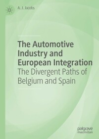 Titelbild: The Automotive Industry and European Integration 9783030174309
