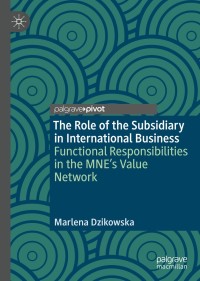 Immagine di copertina: The Role of the Subsidiary in International Business 9783030175269
