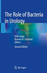 Omslagafbeelding: The Role of Bacteria in Urology 2nd edition 9783030175412