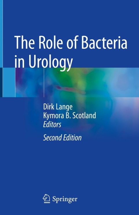 The Role of Bacteria in Urology, 2nd Edition - FULL INSTANT DOWNLOAD | PDF DOCX EPUB