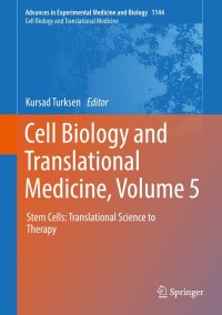 Imagen de portada: Cell Biology and Translational Medicine, Volume 5 9783030175887