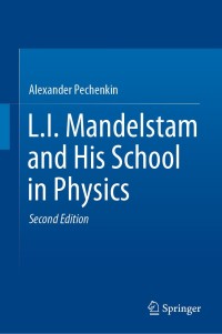 Imagen de portada: L.I. Mandelstam and His School in Physics 2nd edition 9783030176846