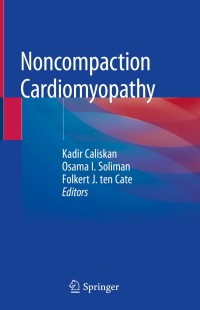 Cover image: Noncompaction Cardiomyopathy 9783030177195