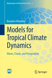Cover image: Models for Tropical Climate Dynamics 9783030177744